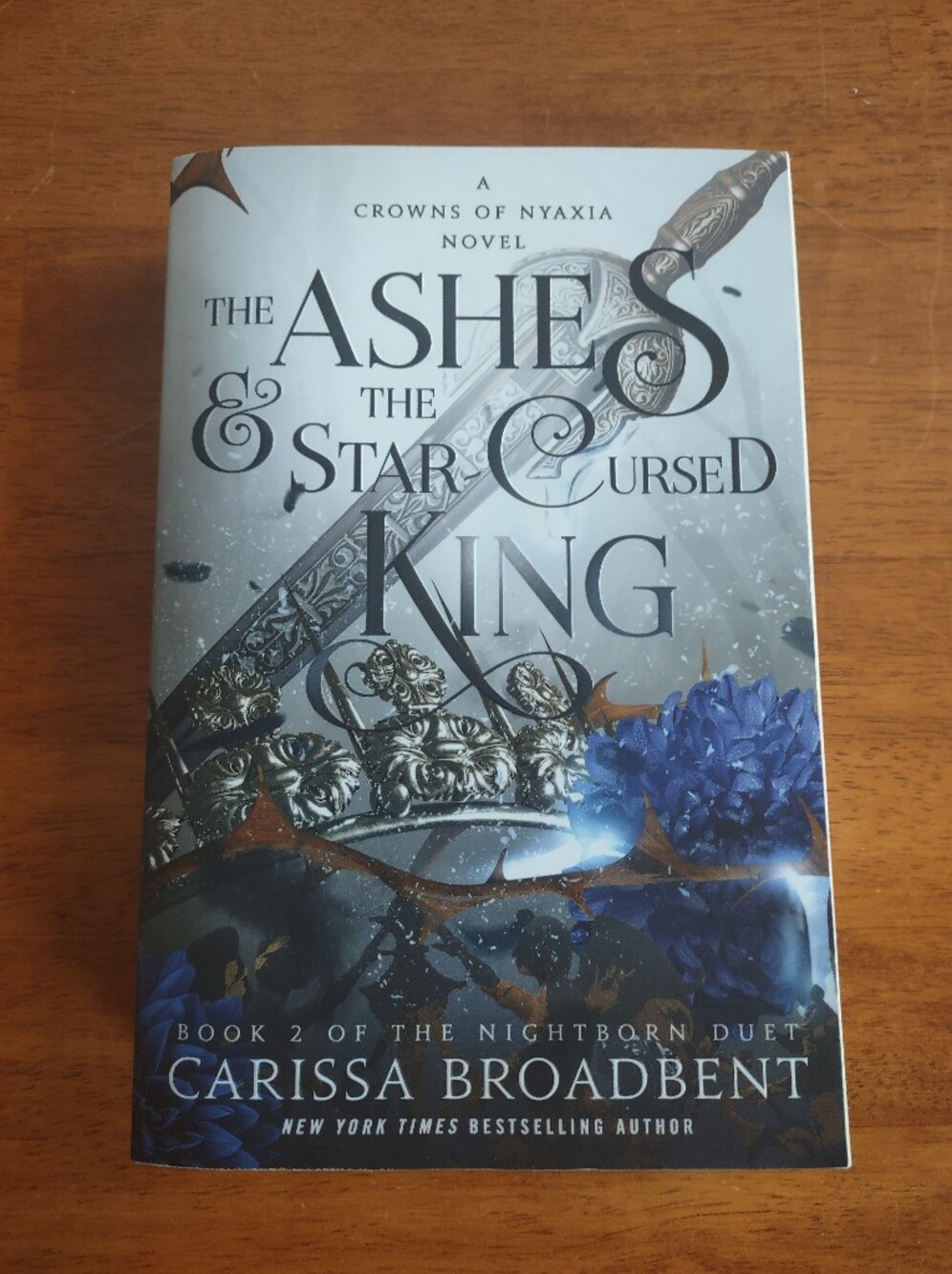 The Ashes & The Star-Cursed King by Carissa Broadbent